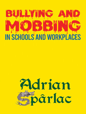 cover image of Bullying and Mobbing in Schools and Workplaces